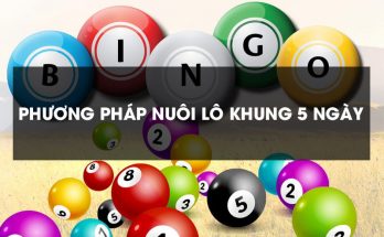 nuôi lô kép trong 5 ngày